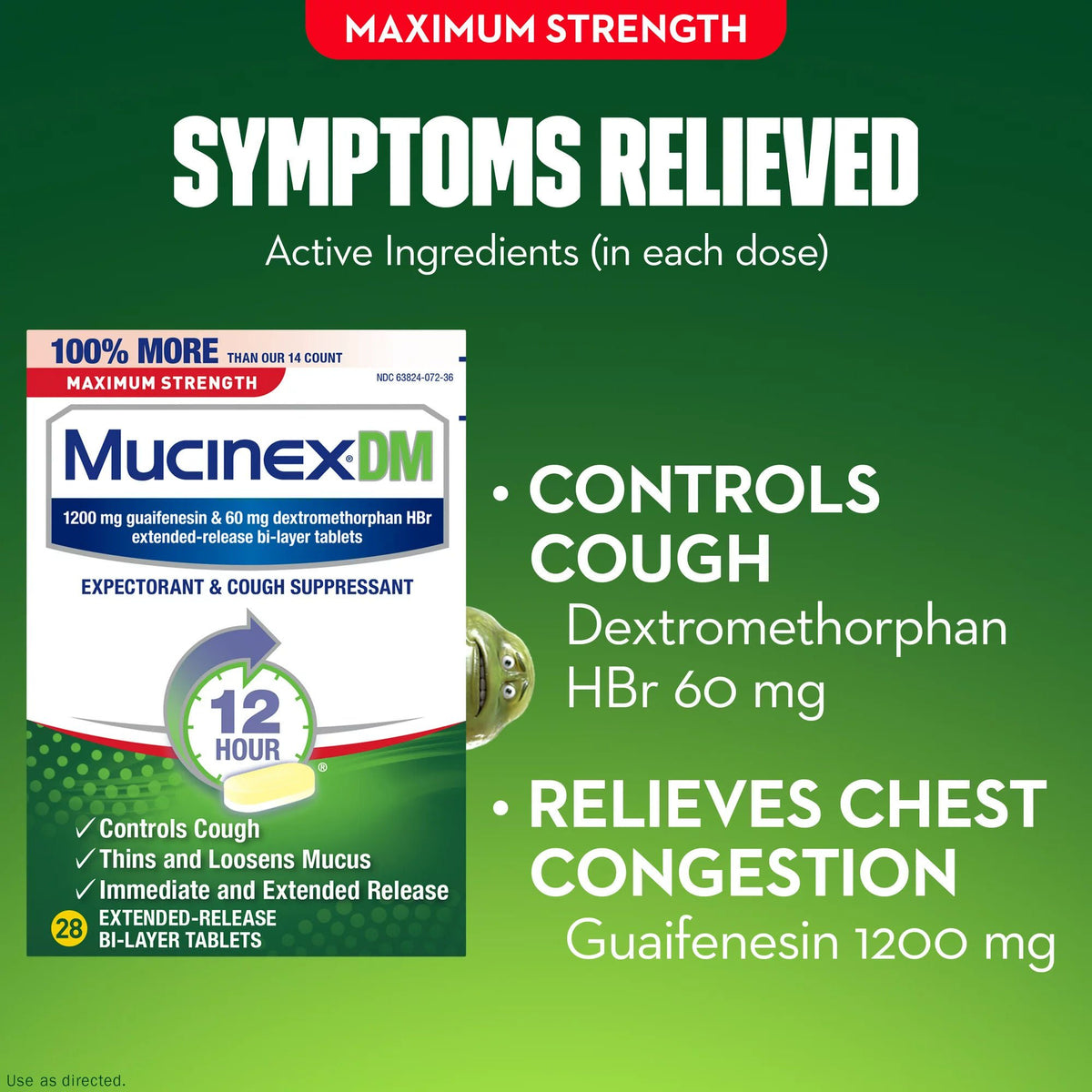 Mucinex® DM Guaifenesin / Dextromethorphan Cold and Cough Relief